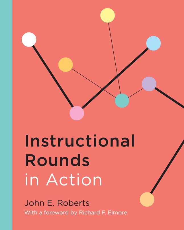Front cover_Instructional Rounds in Action