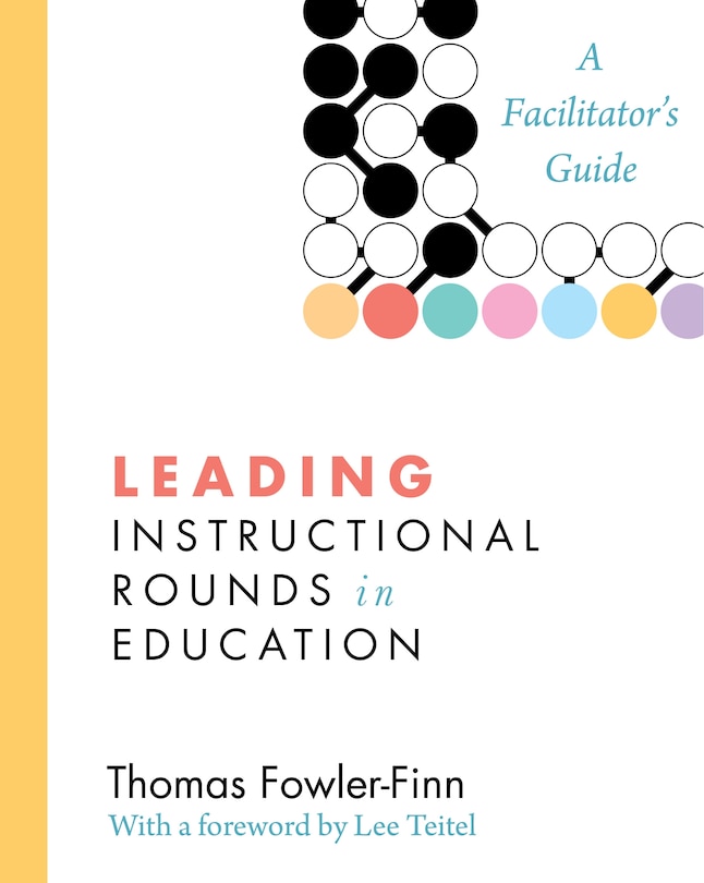 Couverture_Leading Instructional Rounds in Education