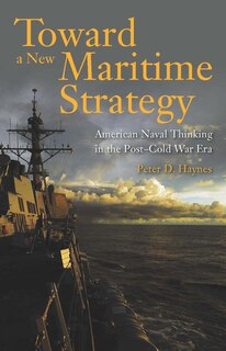 Front cover_Toward a New Maritime Strategy
