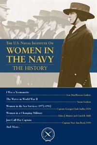 Front cover_The U.S. Naval Institute on Women in Navy: History