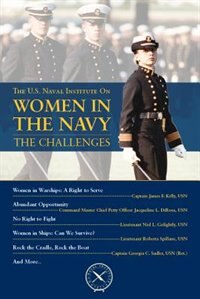 Front cover_The U.S. Naval Institute on Women in Navy: Challenges