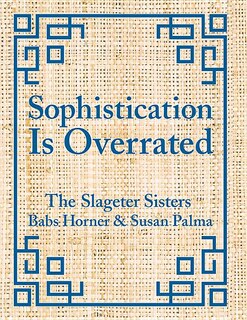 Front cover_Sophistication Is Overrated
