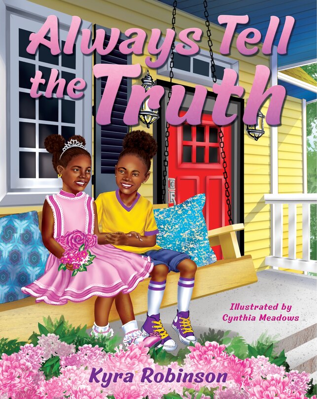 Always Tell The Truth Book By Kyra Robinson, ('pi') Indigo