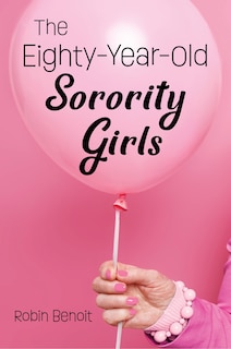 Couverture_The Eighty-Year-Old Sorority Girls
