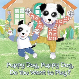 Front cover_Puppy Dog, Puppy Dog, Do You Want to Play?