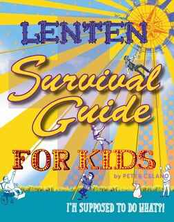 Couverture_Lenten Survival Guide for Kids