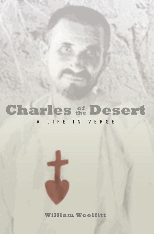 Couverture_Charles Of The Desert: A Life In Verse (paraclete Poetry)