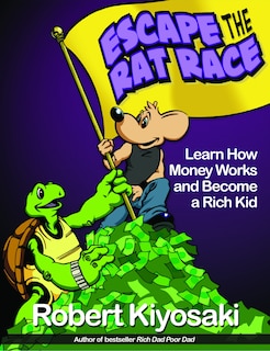 Front cover_Rich Dad's Escape from the Rat Race