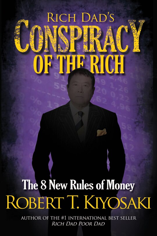 Front cover_Rich Dad's Conspiracy of the Rich