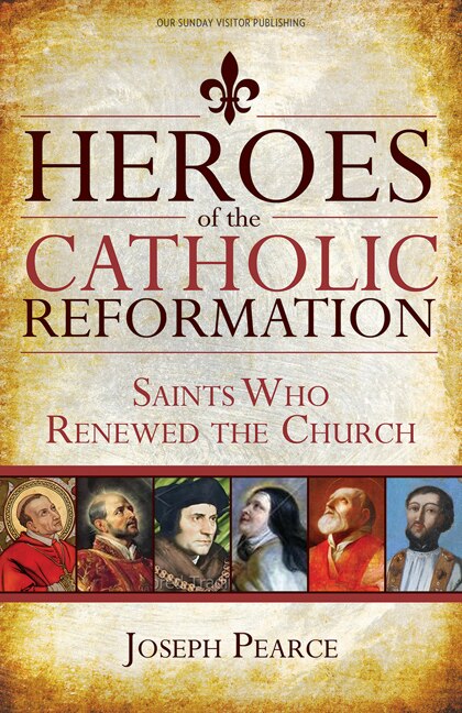 Front cover_Heroes of the Catholic Reformation
