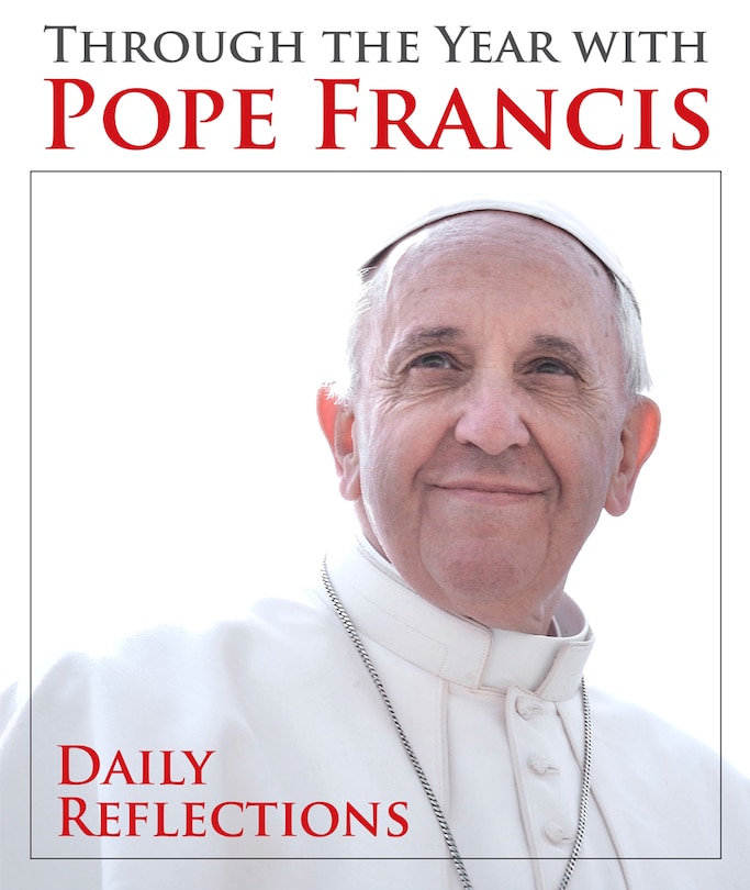 Front cover_Through the Year with Pope Francis