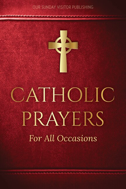 Front cover_Catholic Prayers for All Occasions