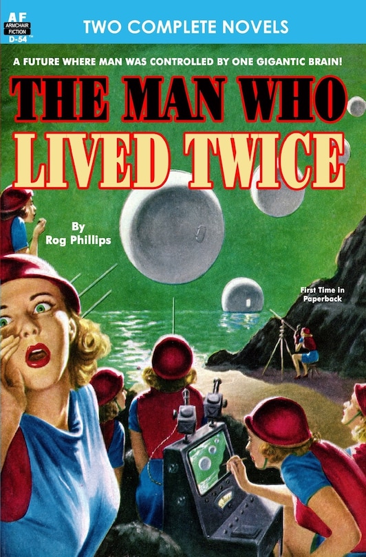 Front cover_Man Who Lived Twice, The & Valley of the Croen