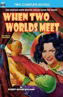 Front cover_When Two Worlds Meet & The Man Who Had No Brains