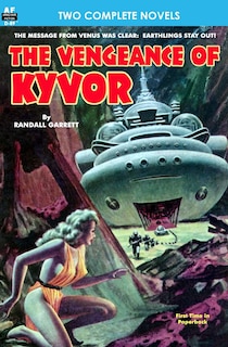Front cover_Vengeance of Kyvor, The, & At the Earth's Core