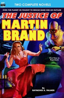 Front cover_Justice of Martin Brand, The & Bring Back My Brain!