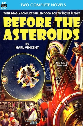 Before the Asteroids & The Sixth Glacier