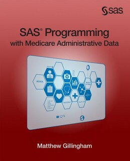 Front cover_Sas Programming With Medicare Administrative Data