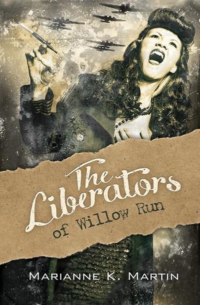 Couverture_The Liberators Of Willow Run