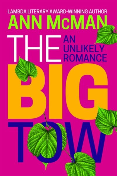 Front cover_The Big Tow: An Unlikely Romance