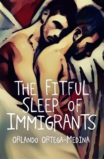 Couverture_The Fitful Sleep of Immigrants