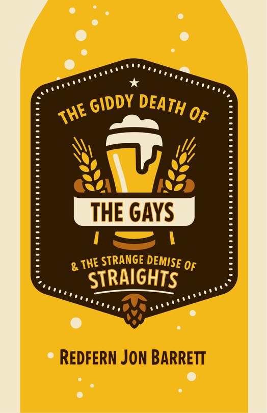 Couverture_The Giddy Death of the Gays & the Strange Demise of Straights