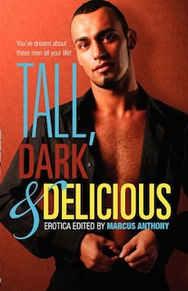Front cover_Tall, Dark, and Delicious