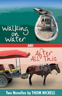 Front cover_Walking on Water & After All This