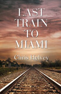 Front cover_Last Train to Miami