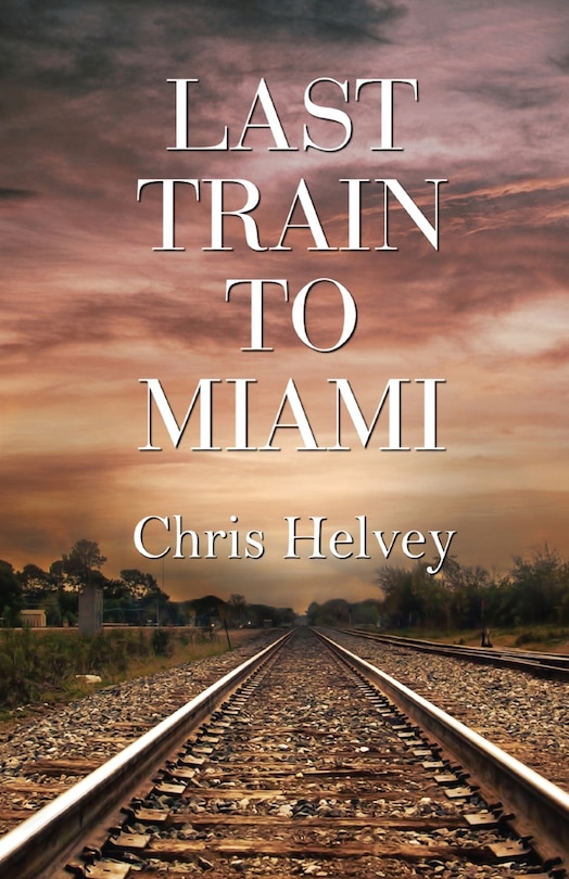Front cover_Last Train to Miami