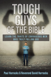 Couverture_Tough Guys of the Bible