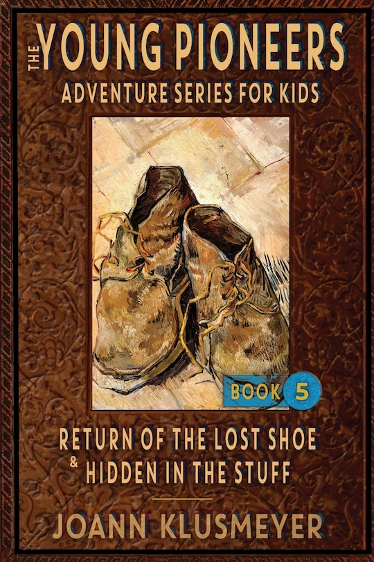 Couverture_Return of the Lost Shoe and Hidden in the Stuff