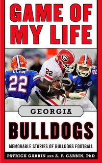 Couverture_Game of My Life Georgia Bulldogs