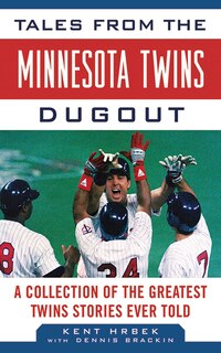 Couverture_Tales From The Minnesota Twins Dugout