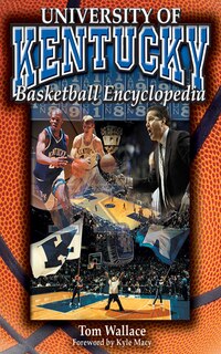 Front cover_The University of Kentucky Basketball Encyclopedia