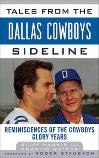 Front cover_Tales from the Dallas Cowboys Sideline