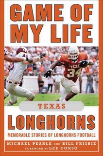 Couverture_Game of My Life Texas Longhorns