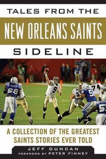 Front cover_Tales from the New Orleans Saints Sideline