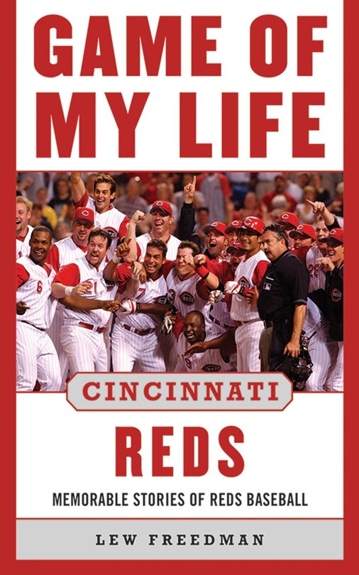 Front cover_Game of My Life Cincinnati Reds
