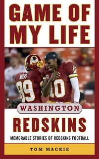 Front cover_Game of My Life Washington Redskins