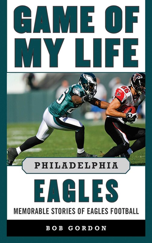Couverture_Game of My Life Philadelphia Eagles