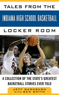 Couverture_Tales from the Indiana High School Basketball Locker Room
