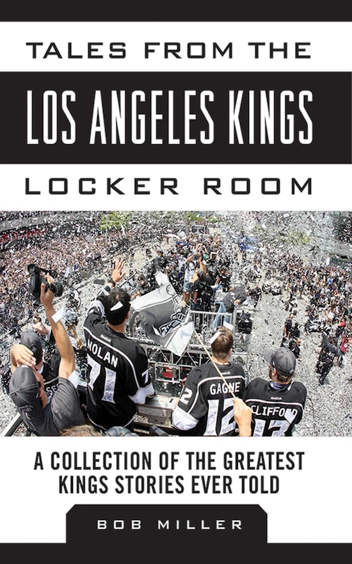 Couverture_Tales from the Los Angeles Kings Locker Room