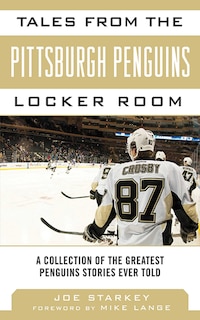Front cover_Tales from the Pittsburgh Penguins Locker Room
