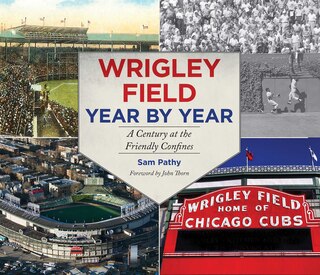Front cover_Wrigley Field Year by Year