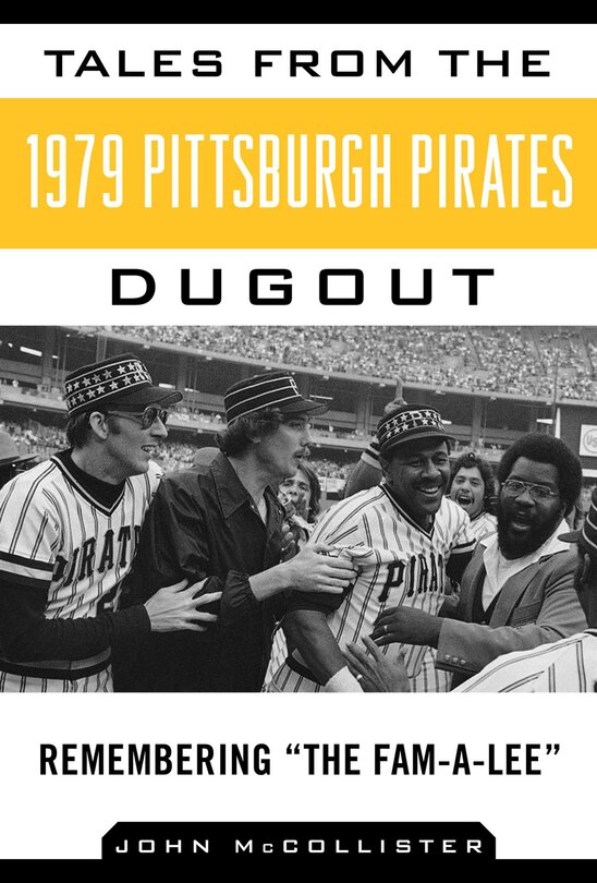 Couverture_Tales from the 1979 Pittsburgh Pirates Dugout