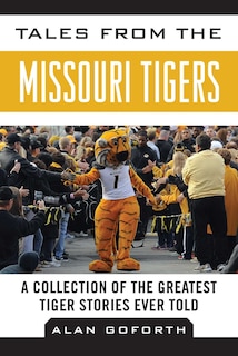 Front cover_Tales from the Missouri Tigers