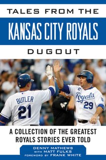 Front cover_Tales from the Kansas City Royals Dugout