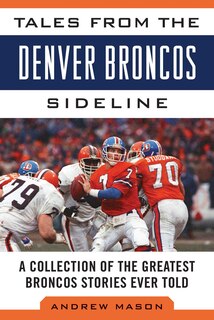 Couverture_Tales from the Denver Broncos Sideline