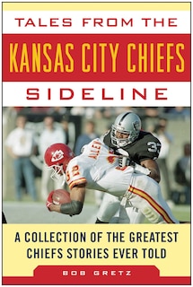 Couverture_Tales from the Kansas City Chiefs Sideline